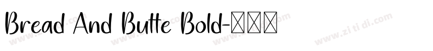 Bread And Butte Bold字体转换